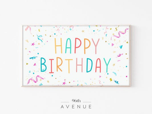 Happy Birthday Frame TV Art | Colorful Party Confetti Instant Download