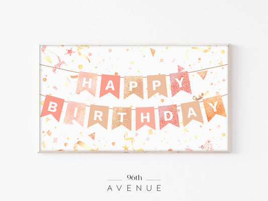 Birthday Banner Frame TV Art | Pink Gold Party Decor Instant Download